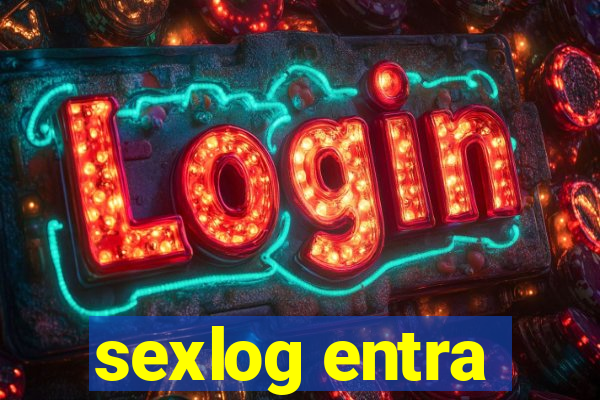 sexlog entra